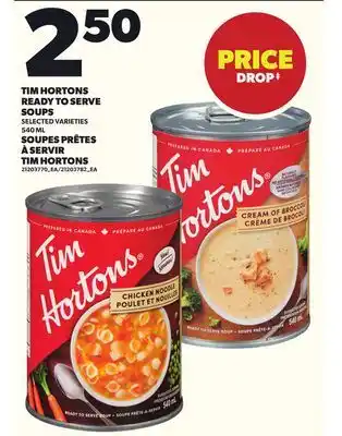 Independent Grocer TIM HORTONS READY TO SERVE SOUPS, 540 ML offer