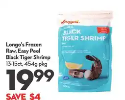 Longo's Frozen Raw, Easy Peel Black Tiger Shrimp offer