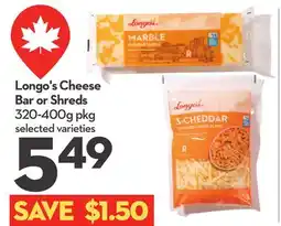 Longo's Cheese Bar or Shreds offer