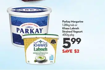 Longo's Parkay Margarine 1.28kg tub or Khaas Labneh Strained Yogourt 450g pkg offer