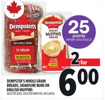 Metro DEMPSTER'S WHOLE GRAIN BREADS, SIGNATURE BUNS OR ENGLISH MUFFINS offer