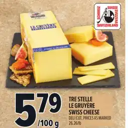 Metro TRE STELLE LE GRUYÈRE SWISS CHEESE offer