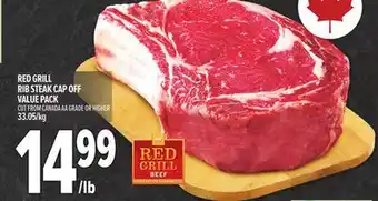 Metro RED GRILL RIB STEAK CAP OFF VALUE PACK offer