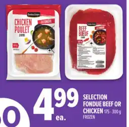 Metro SELECTION FONDUE BEEF OR CHICKEN offer