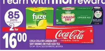 Metro COCA-COLA OR CANADA DRY SOFT DRINKS OR FUZE ICED TEA offer