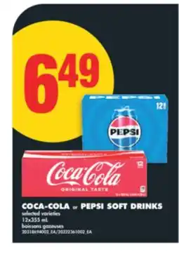 No Frills COCA-COLA or PEPSI SOFT DRINKS, 12x355 mL offer