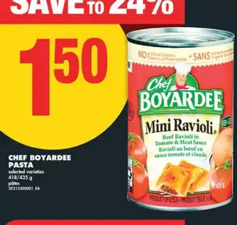 No Frills CHEF BOYARDEE PASTA, 418/425 G offer