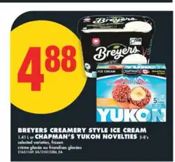 No Frills BREYERS CREAMERY STYLE ICE CREAM, 1.41 L or CHAPMAN'S YUKON NOVELTIES, 5-8's offer