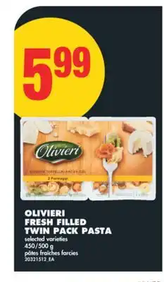 No Frills OLIVIERI FRESH FILLED TWIN PACK PASTA, 450/500 g offer