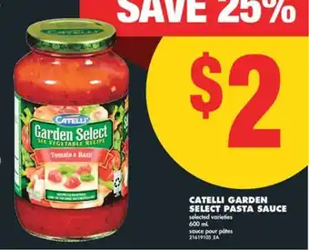 No Frills CATELLI GARDEN SELECT PASTA SAUCE, 600 mL offer