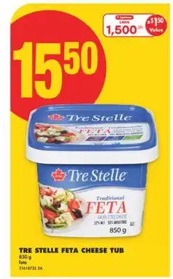 No Frills TRE STELLE FETA CHEESE TUB, 850 G offer