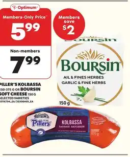 Loblaws PILLER'S KOLBASSA 250-375G OR BOURSIN SOFT CHEESE 150G offer