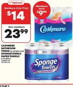 Loblaws CASHMERE BATHROOM TISSUE, 20=60ROLLS OR SPONGETOWELS PAPER TOWELS, 6=12ROLLS offer