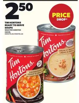 Loblaws TIM HORTONS READY TO SERVE SOUPS, 540ML offer