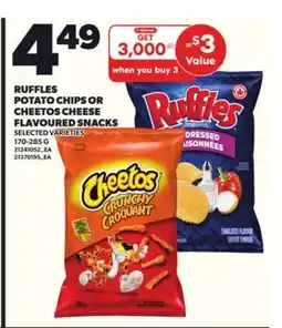 Loblaws RUFFLES POTATO CHIPS OR CHEETOS CHEESE FLAVOURED SNACKS, 170-285G offer