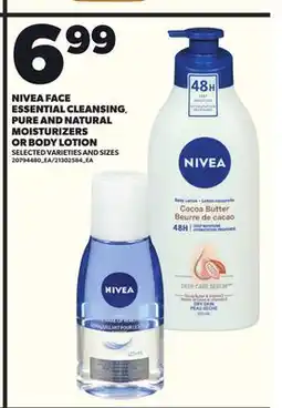 Loblaws NIVEA FACE ESSENTIAL CLEANSING PURE AND NATURAL MOISTURIZERS OR BODY LOTION offer