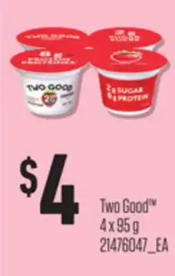 Loblaws TWO GOOD , 4x95g offer