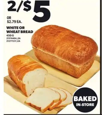 Loblaws WHITE OR WHEAT BREAD 450G offer