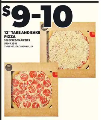 Loblaws 12 TAKE AND BAKE PIZZA, 510-739G offer