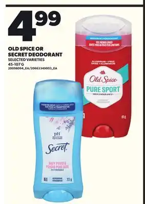 Loblaws OLD SPICE OR SECRET DEODORANT 45-107G offer