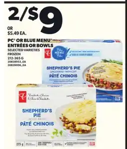 Loblaws PC OR BLUE MENU ENTRÉES OR BOWLS, 212-365G offer