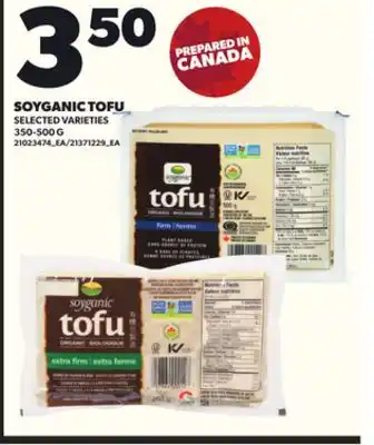 Loblaws SOYGANIC TOFU, 350-500G offer