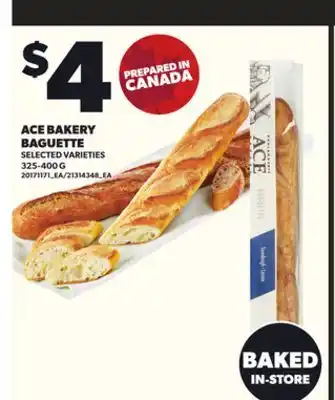 Loblaws ACE BAKERY BAGUETTE 325-400G offer