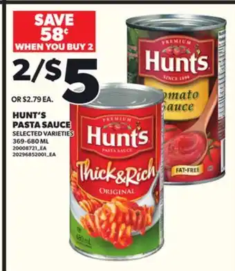 Loblaws HUNT'S PASTA SAUCE 369-680ML offer