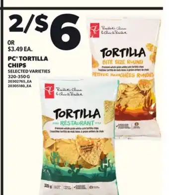 Loblaws PC TORTILLA CHIPS 320-350G offer