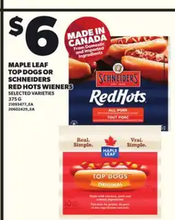 Loblaws MAPLE LEAF TOP DOGS OR SCHNEIDERS RED HOTS WIENERS, 375g offer