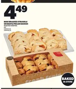 Loblaws MINI BRAIDED STRUDELS OR MAPLE PECAN DANISH 4'S offer