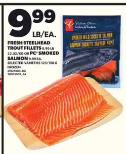 Loblaws FRESH STEELHEAD TROUT FILLER PC SMOKED SALMON offer