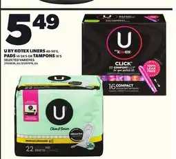 Loblaws U BY KOTEX LINERS 40-50'S, TAMPONS 16'S TAMPONS 16'S offer