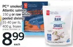 Fortinos PC SMOKED ATLANTIC SALMON 150 G OR RAW WHITE PEELED SHRIMP, 31-40 PER LB, 400 G offer