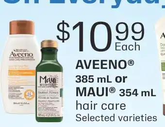 Fortinos AVEENO 385 ML OR MAUI 354 ML HAIR CARE offer