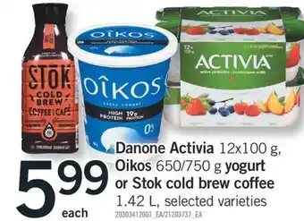 Fortinos DANONE ACTIVIA 12X100 G, OIKOS 650/750 G YOGURT OR STOK COLD BREW COFFEE 1.42 L offer