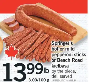 Fortinos SPRINGER'S HOT OR MILD HOT OR MILD PEPPERONI STICKS BEACH ROAD KIELBASA offer