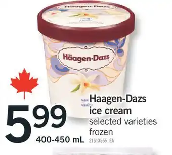 Fortinos HAAGEN-DAZS ICE CREAM, 400-450 ML offer