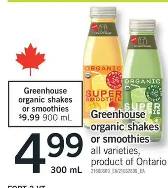 Fortinos GREENHOUSE ORGANIC SHAKES OR SMOOTHIES, 300 ML offer