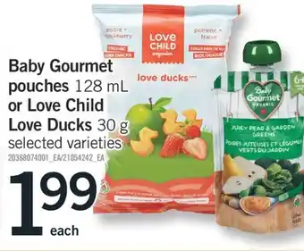 Fortinos BABY GOURMET POUCHES, 128 ML OR LOVE CHILD LOVE DUCKS, 30 G30 G offer