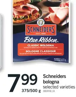 Fortinos SCHNEIDERS BOLOGNA, 375/500 G offer