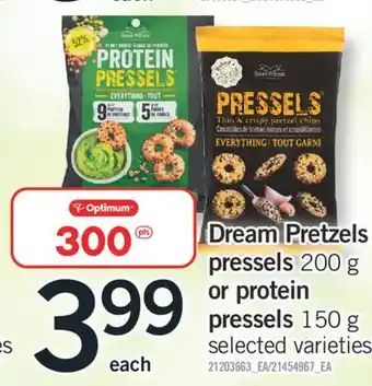 Fortinos DREAM PRETZELS PRESSELS, 200 G OR PROTEIN PRESSELS, 150 G offer