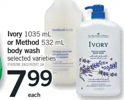 Fortinos IVORY 1035 ML OR METHOD 532 ML BODY WASH offer