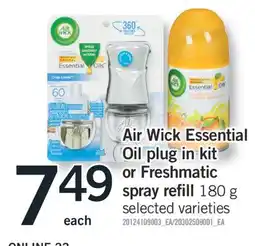 Fortinos AIR WICK ESSENTIAL OIL PLUG IN KIT OR FRESHMATIC SPRAY REFILL, 180 G offer