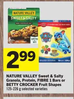 Foodland NATURE VALLEY Sweet & Salty Granola, Protein, FIBRE 1 Bars or BETTY CROCKER Fruit Shapes offer