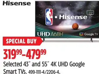 Canadian Tire Hisense Selected 43˝ and 55˝ 4K UHD Google Smart TVs offer