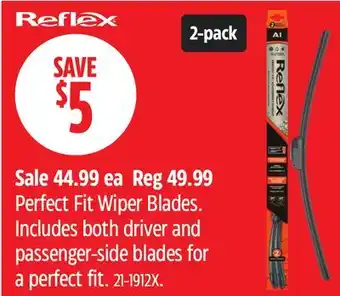 Canadian Tire Perfect Fit Wiper Blades. Includes both driver and passenger-side blades for a perfect fit offer