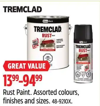 Canadian Tire Tremclad Rust Paint. Assorted colours, finishes and sizes offer