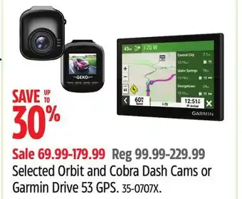 Canadian Tire Selected Orbit and Cobra Dash Cams or Garmin Drive 53 GPS offer