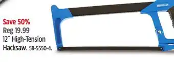 Canadian Tire Mastercraft 12˝ High-Tension Hacksaw offer